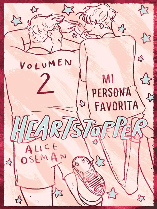 Title details for Heartstopper, Volume 2 by Alice Oseman - Available